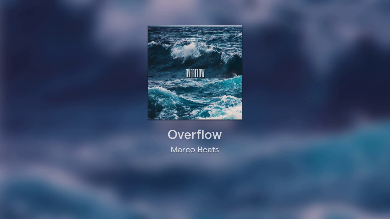 Overflow [Prod. Marco Beats]