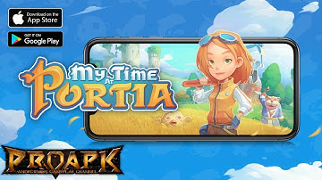 My Time at Portia Mobile Gameplay Android / iOS
