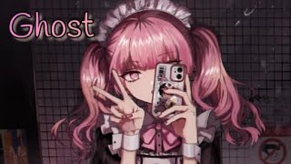 Nightcore - Ghost (Female Version)