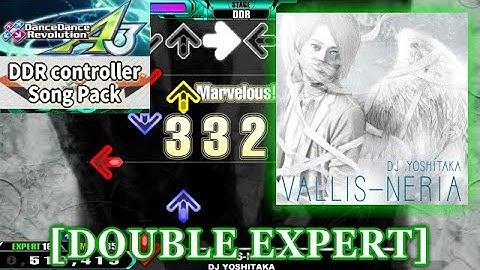 【DDR A3/GP】 VALLIS-NERIA [DOUBLE EXPERT] 譜面確認＋クラップ