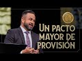 Un pacto mayor de provisión | Pastor Otoniel Font | #DíaDelSeñor