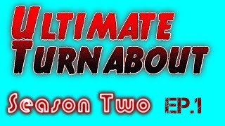 Ultimate Turnabout - S2: Episode One - Genocide (read description)