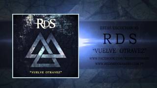 RDS Vuelve Otra vez chords