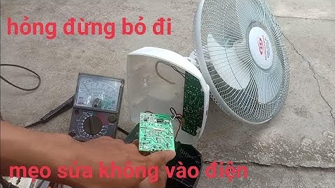 cách sửa quạt tích điện không vào điện