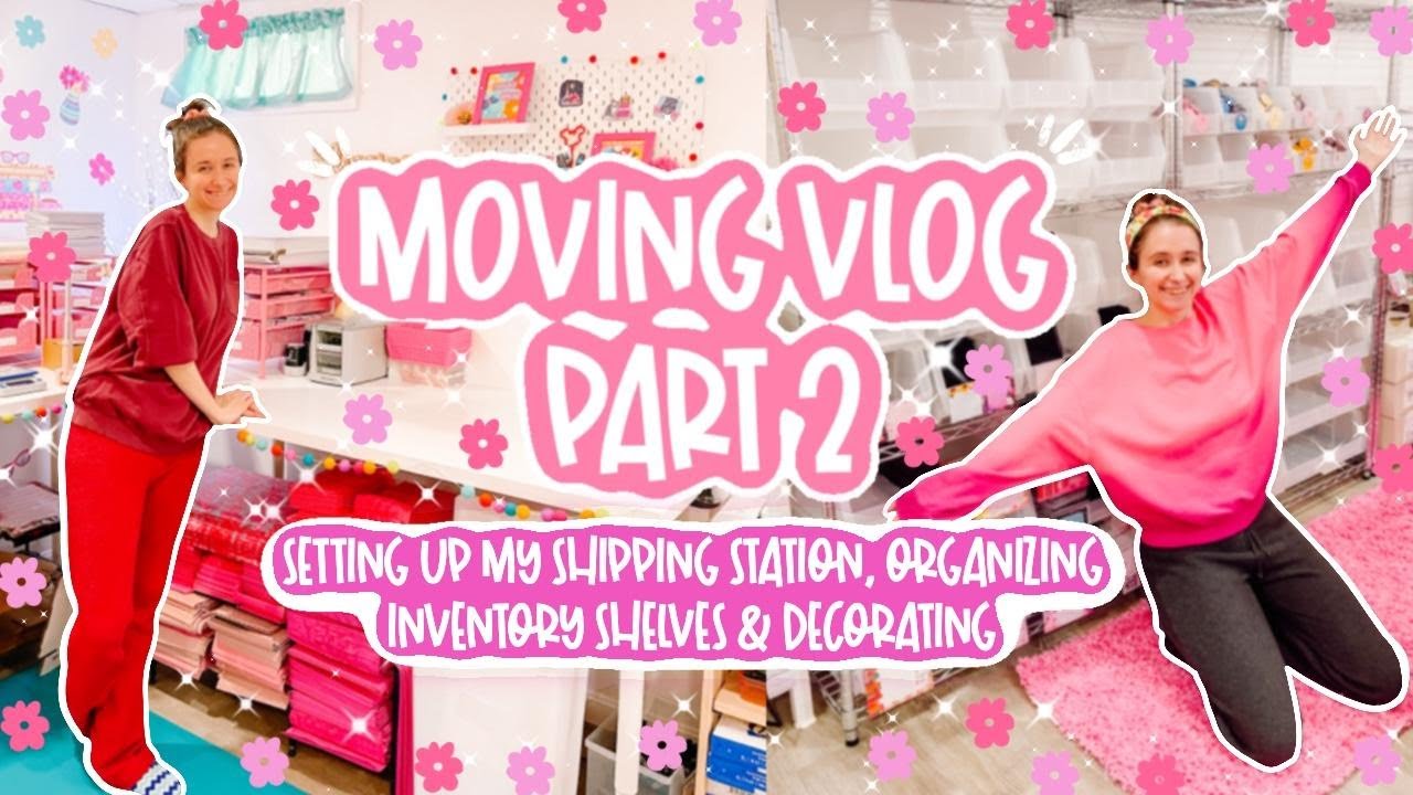 MOVING DAY VLOG PART 2 ✨ Moving into my New Small Business Studio and Organizing Inventory 📚