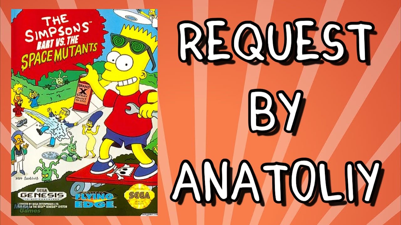 BART vs SPACE MUTANTS (SEGA) / РЕКВЕСТ ОТ АНАТОЛИЯ - СТРИМ 1201