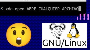 Abre cualquier cosa desde la terminal (xdg-open) en GNU/Linux