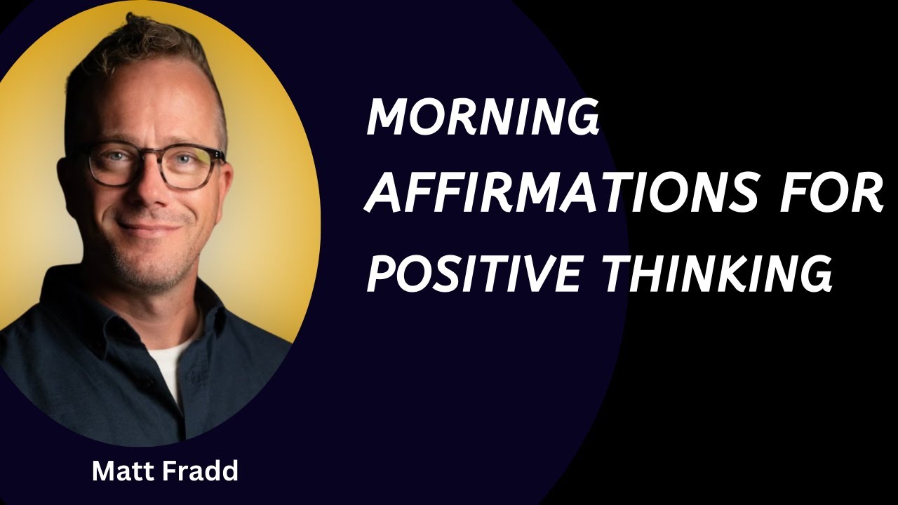POSITIVE MORNING AFFIRMATIONS for Positive Thinking | Boost Your ...