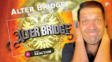 Alter Bridge - Buried Alive (Reaction)