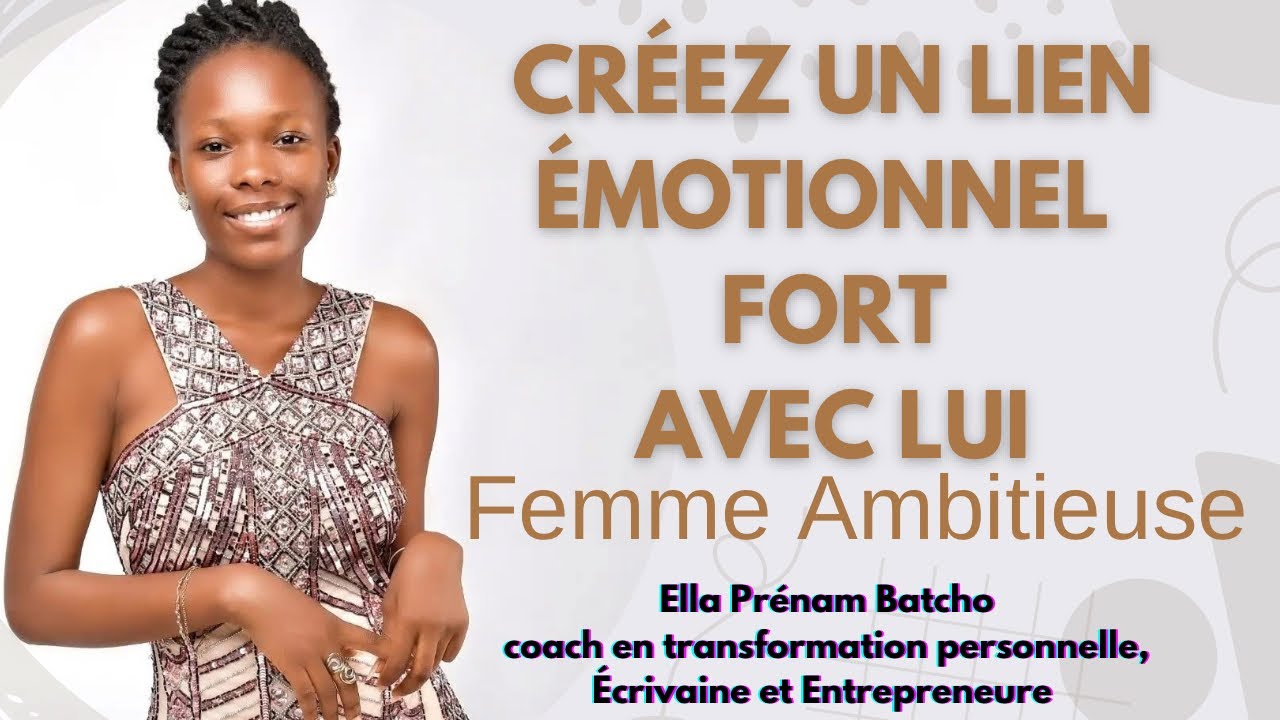 VOICI COMMENT CRÉER UN LIEN ÉMOTIONNEL FORT ET FUSIONNEL AVEC VOTRE HOMME