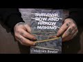 Survival Bow And Arrow Making
