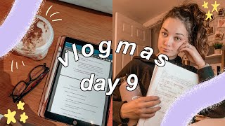 VLOGMAS DAY 9: so much studying, christmas shopping, + more!