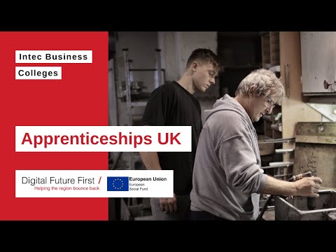 Apprenticeships UK Explained! / Intec Business Colleges