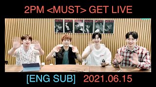 2PM Nichkhun, Wooyoung, Junho & Chansung [ENG SUB] Must Get Photocard Vlive on 20210615