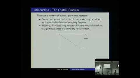 Introduction to Sliding Mode Observers I - Lecture by Sarah K Spurgeon