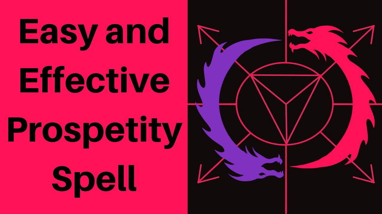 Easy and Effective Prosperity Spell