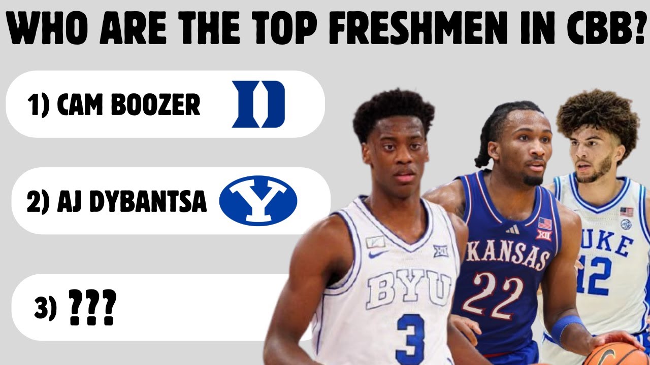 Who are the Best Freshmen in College Basketball?