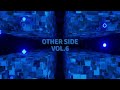 Other Side: Volume 6