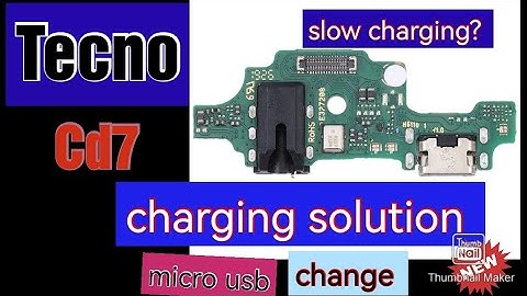 CD7 Techno camon 15 charging problem ,charging port replace