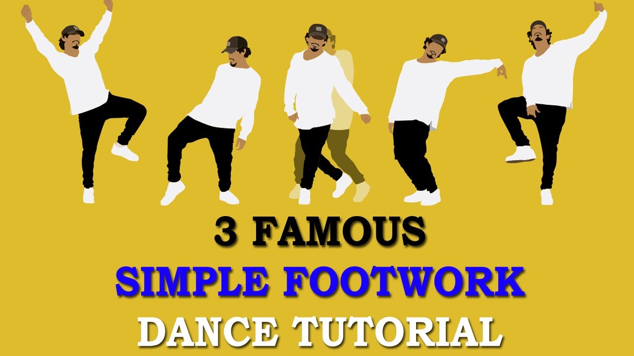 Famous Footwork Dance Tutorial Simple Hip Hop Steps For Beginners