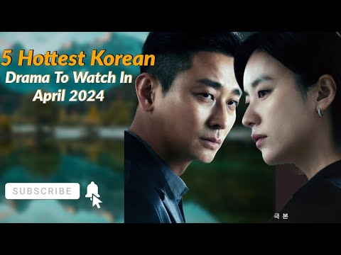5 Hottest Korean Drama To Watch In April 2024