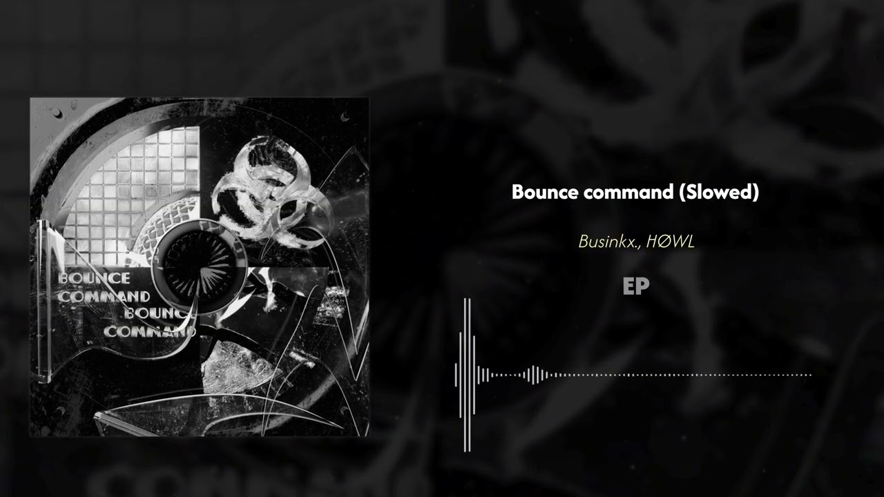 Regardez Businkx , HØWL - Bounce command sur YouTube Regardez Businkx , HØWL - Bounce command sur YouTube