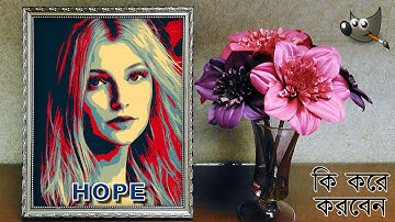 How to Create Hope Poster within Minutes using GIMP || Easiest Method of Creating Hope Style Poster
