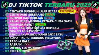DJ TIKTOK TERBARU 2025-🎵DJ CINTAKU SUNGGUH LUAR BIASA 🎵DJ CINTA DARI SEBERANG - FULL ALBUM