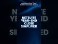 NetSuite Year-End Close Simplified - Avoid These 3 NetSuite Transaction Mistakes | goVirtualOffice