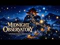 The Observatory That Opens at Midnight ✨ | Emotional Fantasy Orchestral Music