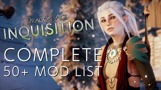 Dragon Age: Inquisition: 50+ Mod List | Complete DAI Mod list