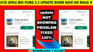 pubg 2.3 update not showing in playstore problem😍 PUBG 2.3 update download link 🔥 PUBG 2.3 update