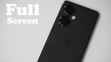 How To Make Apps Full Screen On OnePlus Nord N30