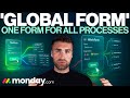 The 'Global Form' Setup In Monday.com | One Form For All Processes | 2025