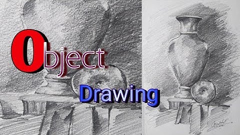 How to draw object drawing, BFA entrance exam 2021object drawing practice