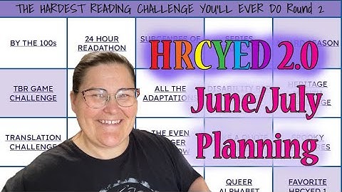 HRCYED 2.0 - June/July 2025 Planning (The Hardest Reading Challenge You