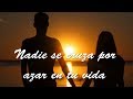 Nadie se cruza por azar en tu vida - Reflexiones - Paulo Coelho