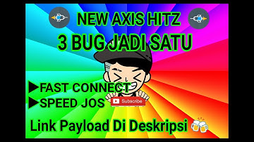 PAYLOAD SUPER!! AXIS HITZ SPEED 5mbps!   NEW AXIS 3 BUG JADI SATU  #HTTP INJEKTOR #SSH #GRETONGAN