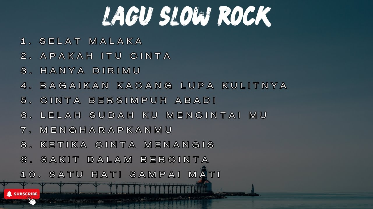Kumpulan Lagu Slow Rock Selat Malaka TOP 10 LAGU SLOW ROCK TERBARU