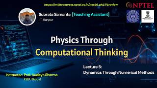 Lecture 5: Dynamics Through Numerical Methods (NPTEL)
