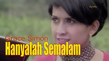 Grace Simon - Hanya Semalam