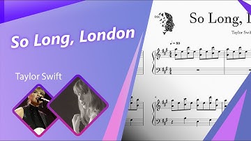 So Long, London - Taylor Swift | Piano Cover