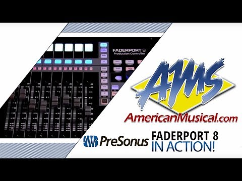 Presonus Faderport 8 In Action! - American Musical Supply