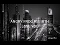 ANGRY FROG REBIRTH - LOVE YOU Sub Español