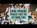 GANG PARADE - PARADE GOES ON (Lyric Video)