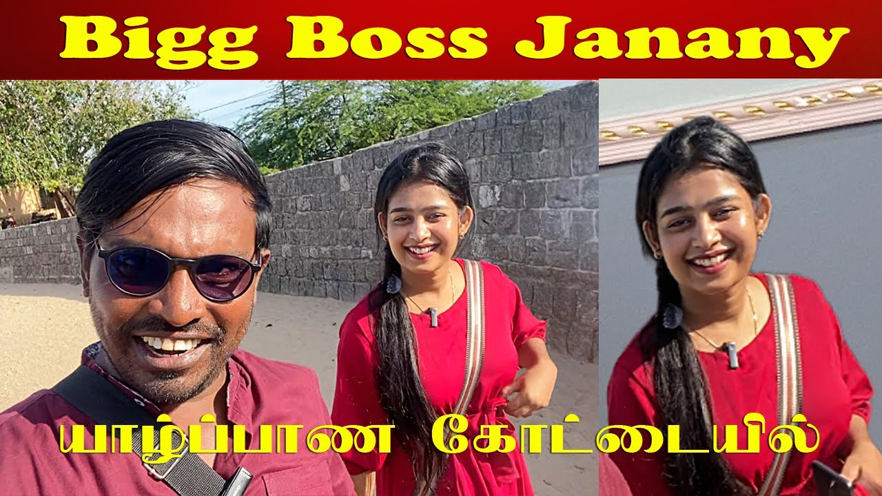     bigg boss janany  Valvai Sulax