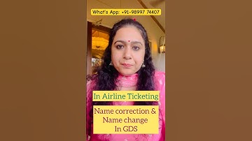 ✅ In Airline ✈️ Ticketing , Rules 📋 for Name Correction & Name Change  #gds#amadeus#galileo#iata