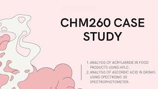 CASE STUDY CHM260