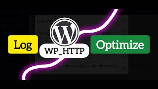 Log vs Optimize WP_HTTP requests in WordPress