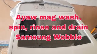 Ayaw mag wash, rinse, spin  and drain Samsung Wobble Automatic Washing